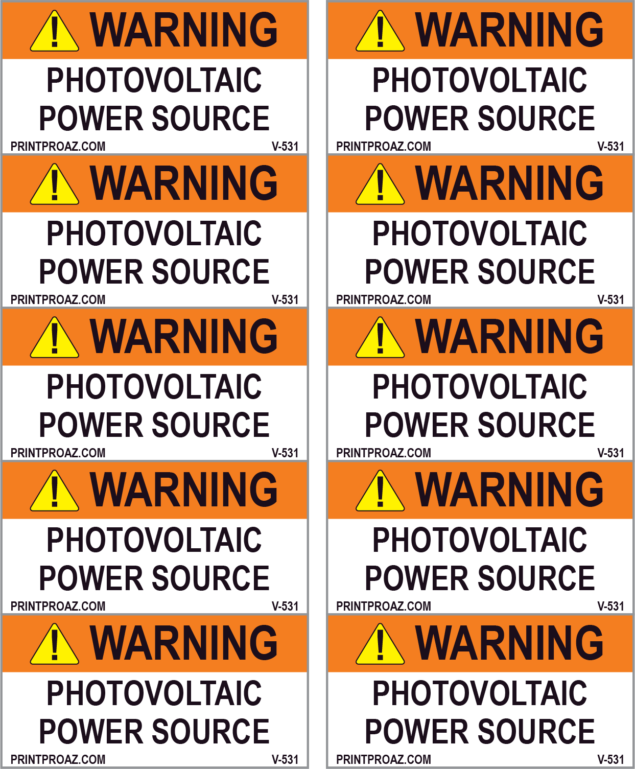2x1, x10 Warning Photovoltaic Power Source, Vinyl Decal Solar Labels, V-531