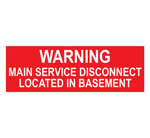 1x3 Main Service Disconnect Located in Basement PV-517 Plastic Solar Labels