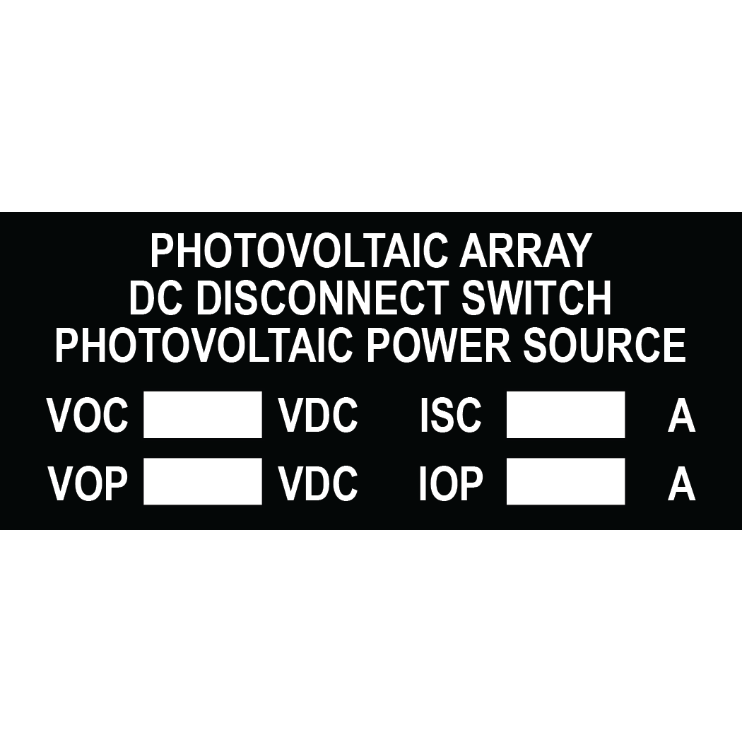 3.5x1.5, Photovoltaic Array DC Disconnect Switch, Plastic Solar Labels, PV-308
