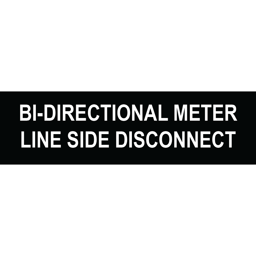 3.5x1 Bi-directional Meter Line Side Disconnect, Plastic Solar Labels, PV-291