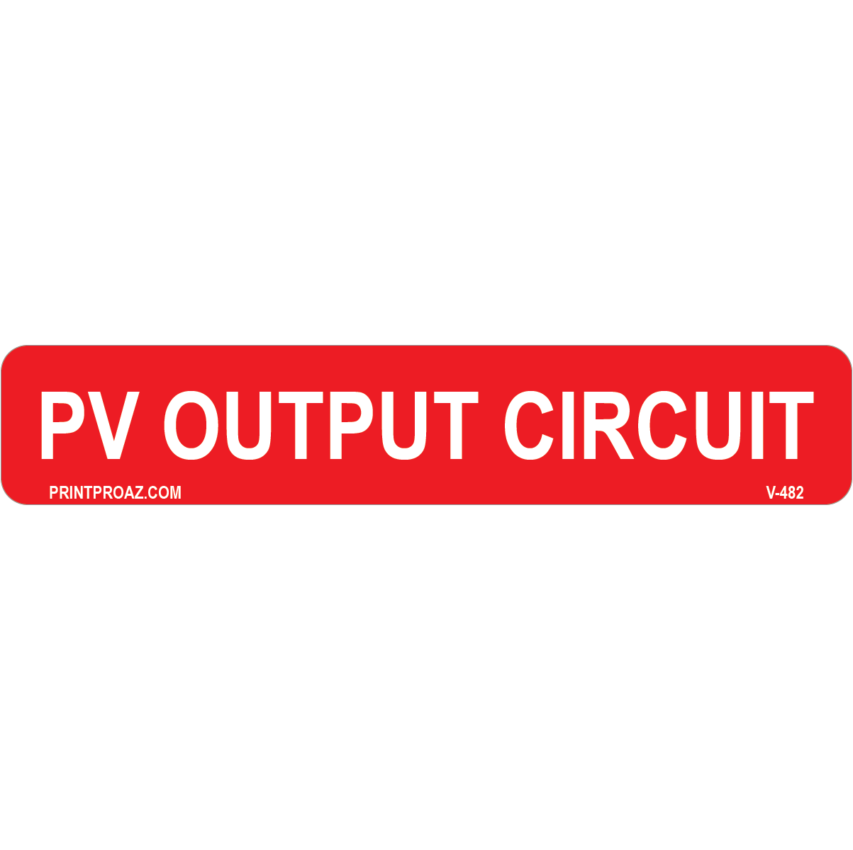 4x.75 PV Output Circuit, Vinyl Decal Solar Labels, V-482