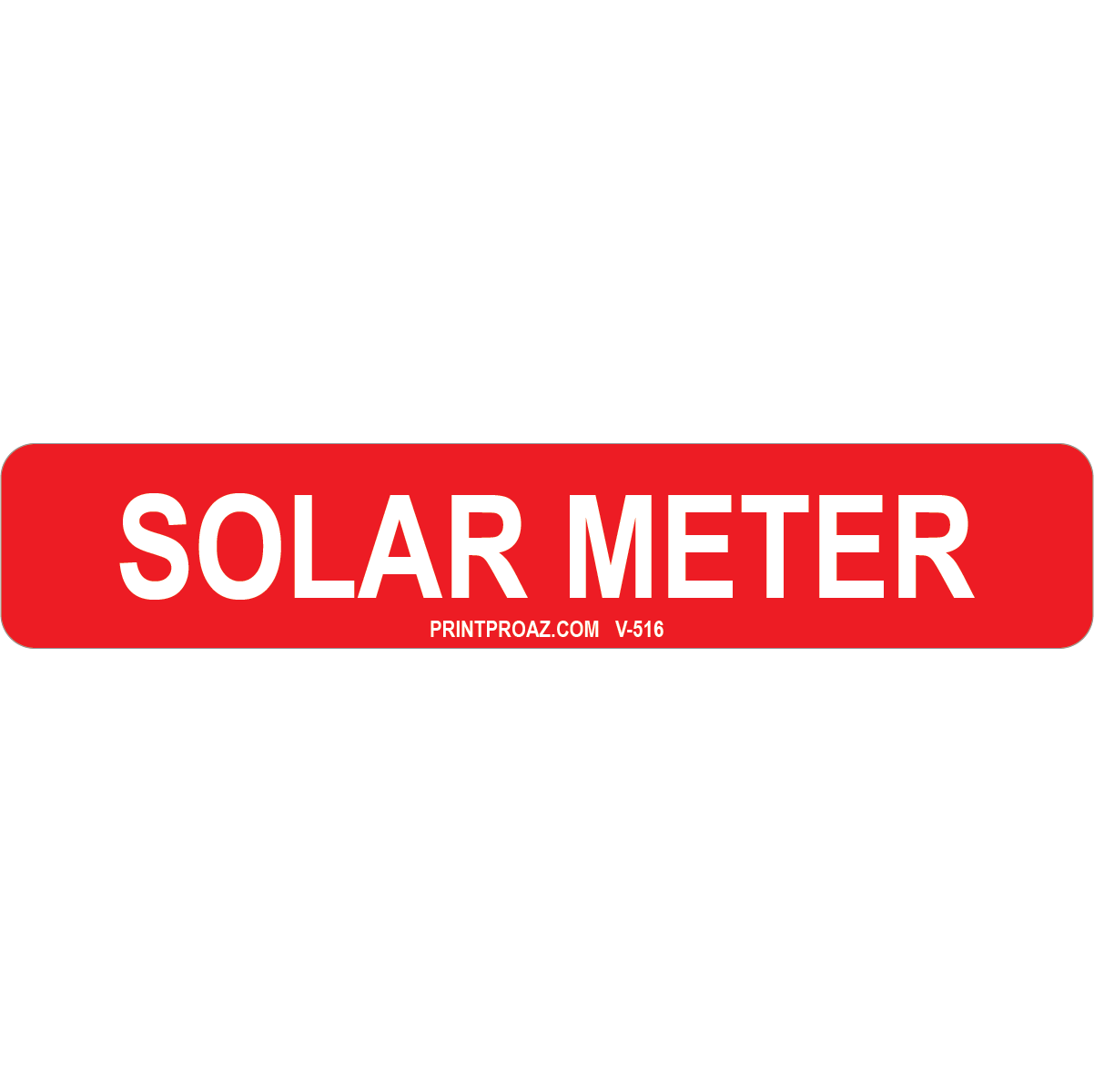 4x.75 Solar Meter, Vinyl Decal Solar Labels, V-516