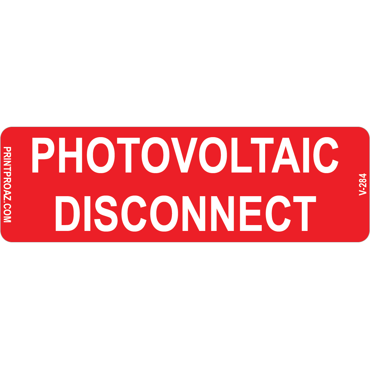 4x1.25 Photovoltaic Disconnect, Vinyl Decal Solar Labels, V-284
