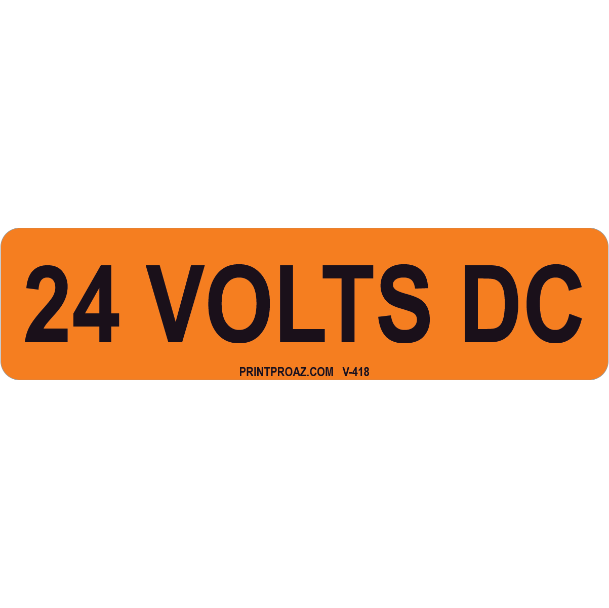 4x1 24 VOLTS, Vinyl Decal DC Solar Label, V-418