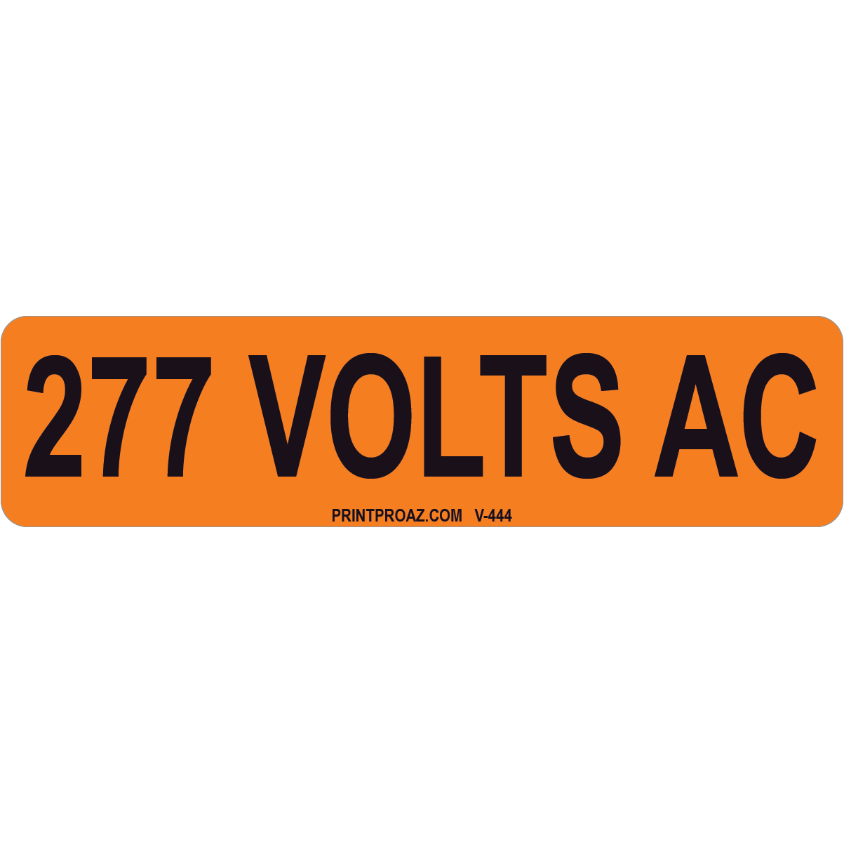 4x1 277 VOLTS AC, Vinyl Decal Solar Labels, V-444