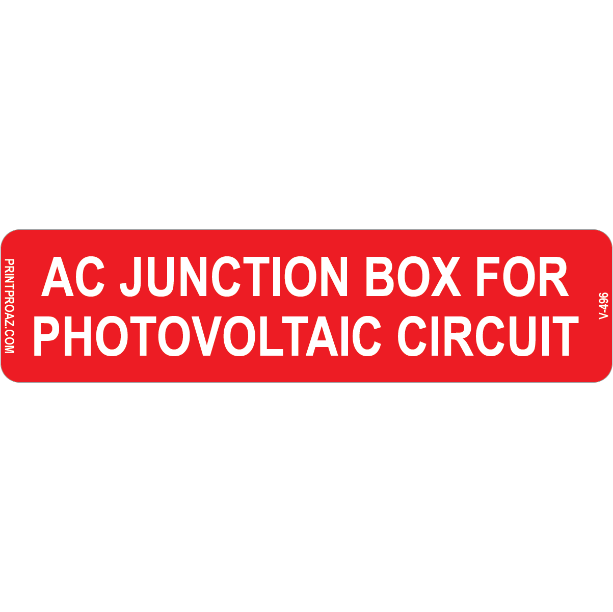 4x1 AC Junction Box for Photovoltaic Circuit, Vinyl Decal Solar Labels, V-496