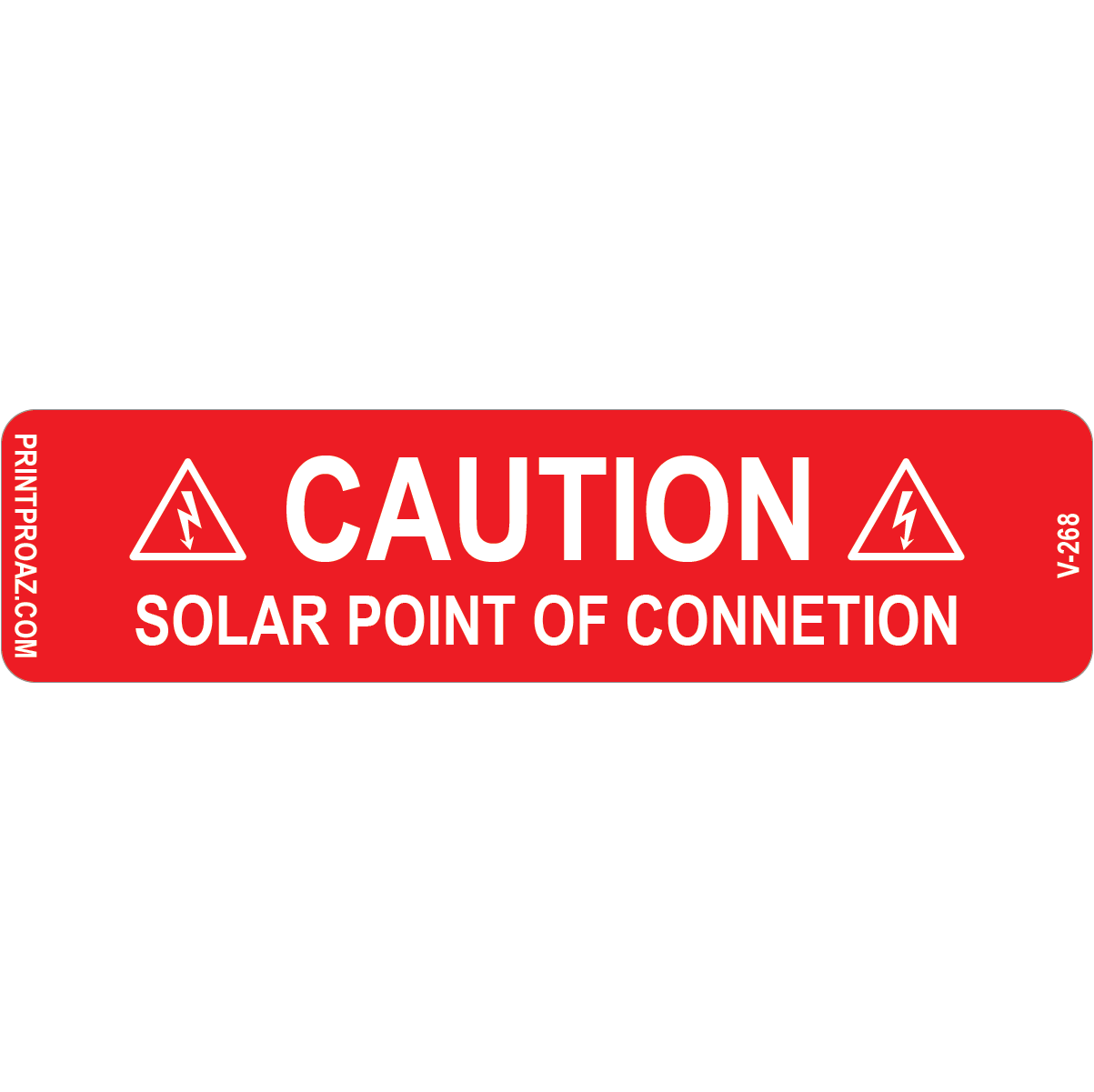 4x1 Caution Solar Point of Connection, Vinyl Decal Solar Labels, V-268