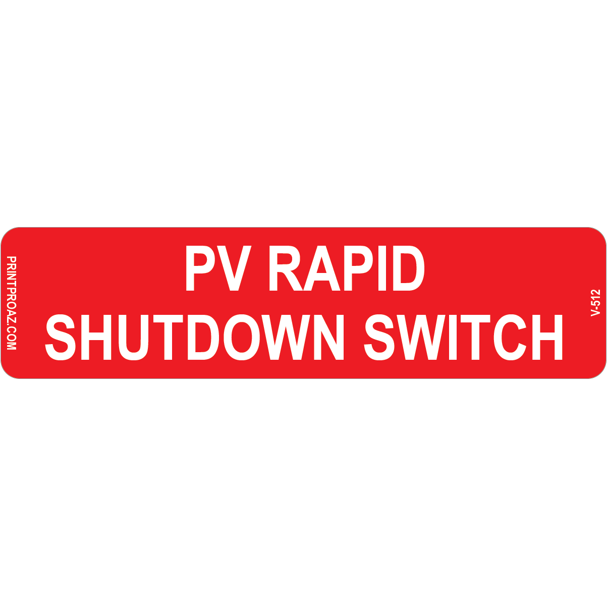 4x1 PV Rapid Shutdown Switch, Vinyl Decal Solar Labels, V-512
