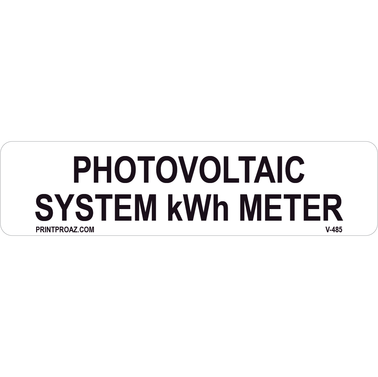 4x1 Photovoltaic System kWh Meter, Decal Solar Labels, V-485