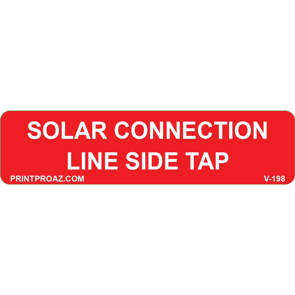 4x1 Solar Connection Line Side Tap, Vinyl Decal, V-198