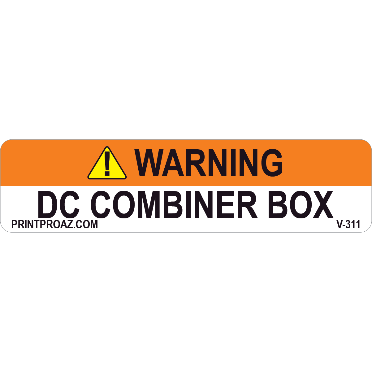 4x1 Solar Warning Label, Vinyl Decal, V-311