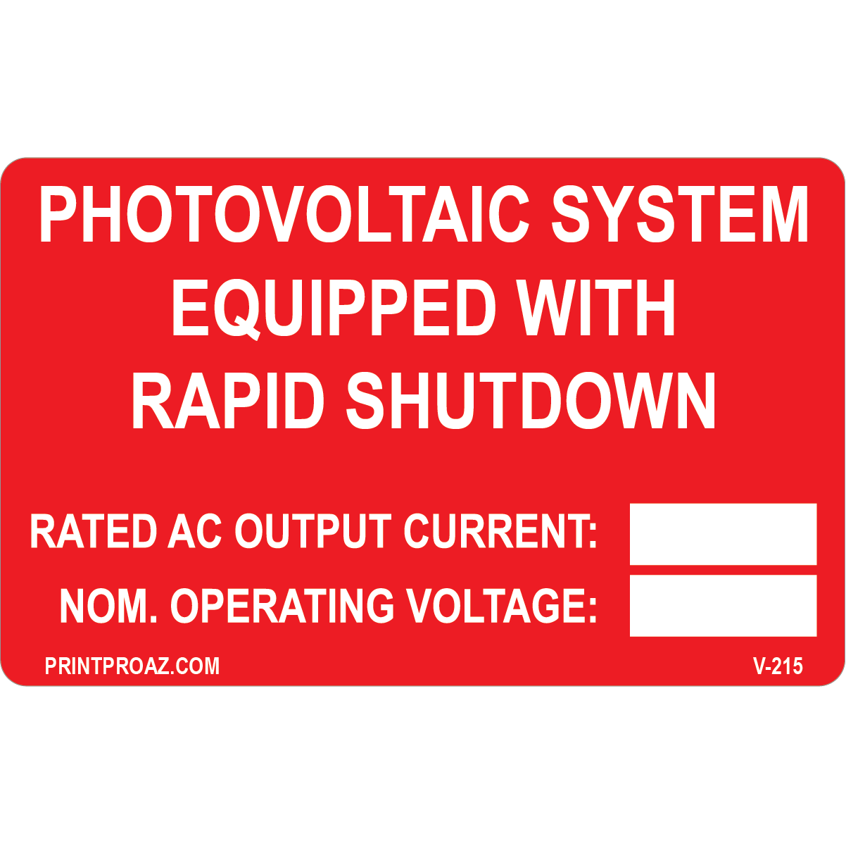 4x2.5 Solar Rapid Shutdown Write-in Label, Vinyl Decal Solar Labels, V-215