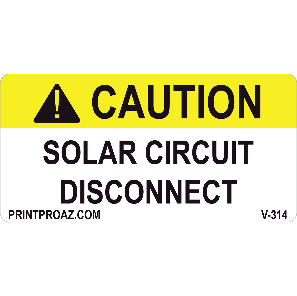 4x2 Solar Circuit Disconnect, Vinyl Decal, V-314