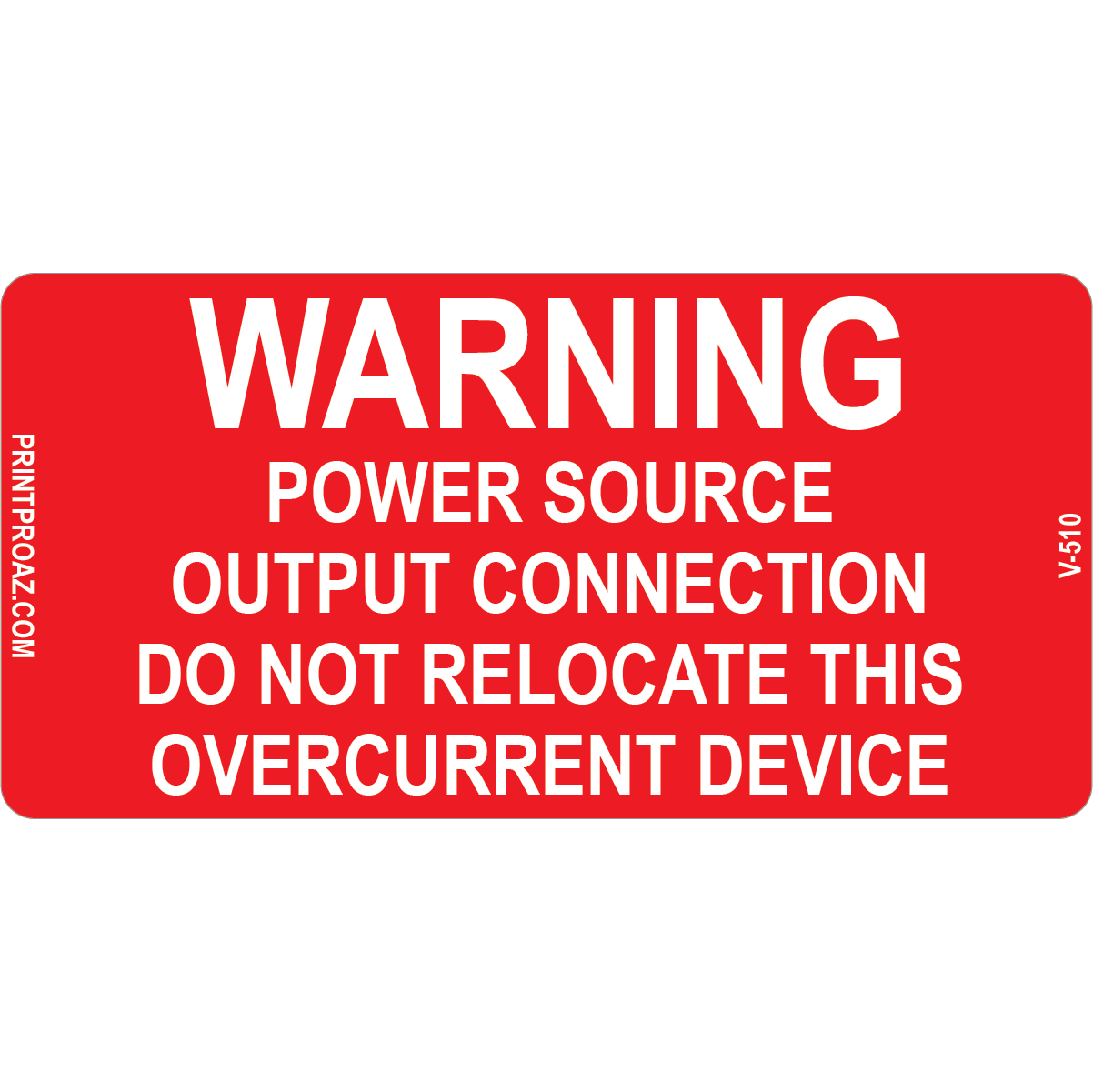 4x2 Solar Warning Label, Vinyl Decal Solar Labels, V-510
