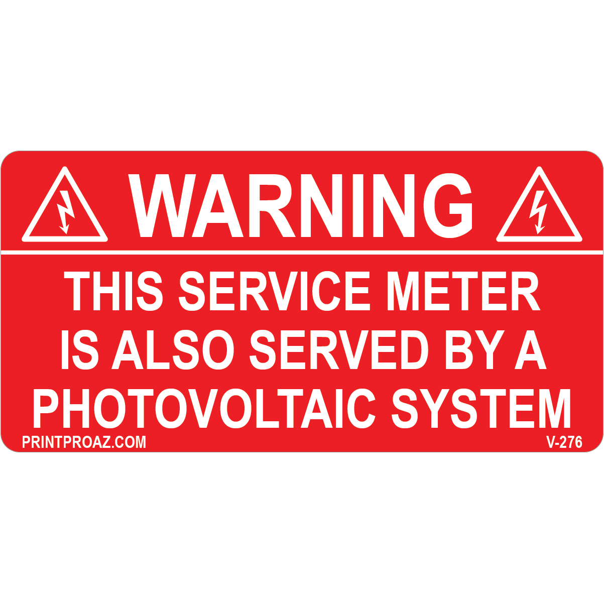 4x2, Warning This Service Meter, Vinyl Decal Solar Labels, V-276