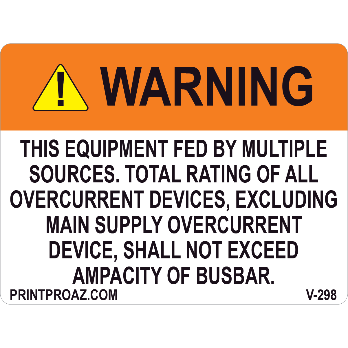 4x3 Solar Warning Label, Vinyl Decal, V-298