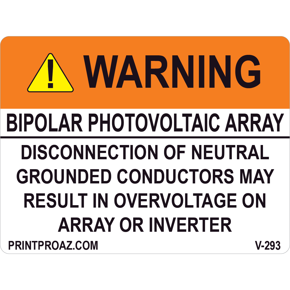 4x3 Warning Bipolar Photovoltaic Array, Vinyl Decal Solar Labels, V-293