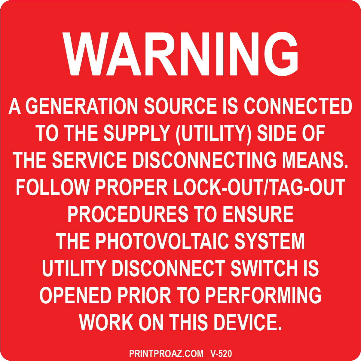 4x4 Warning a Generation Source is Connected to the Supply, Vinyl Decal Solar Labels, V-520