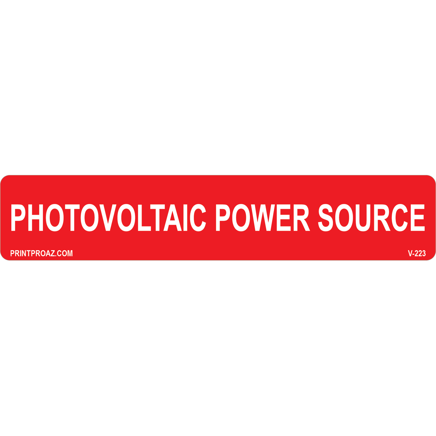5.75x1.125 Photovoltaic Power Source, Vinyl Decal, V-223