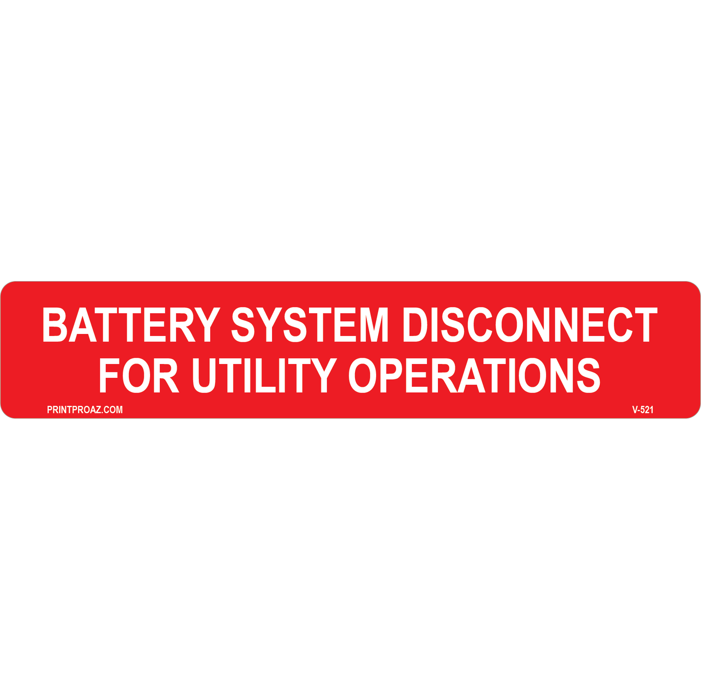 5.75x1.125 Solar Battery System Disconnect, Vinyl Decal Solar Labels, V-521