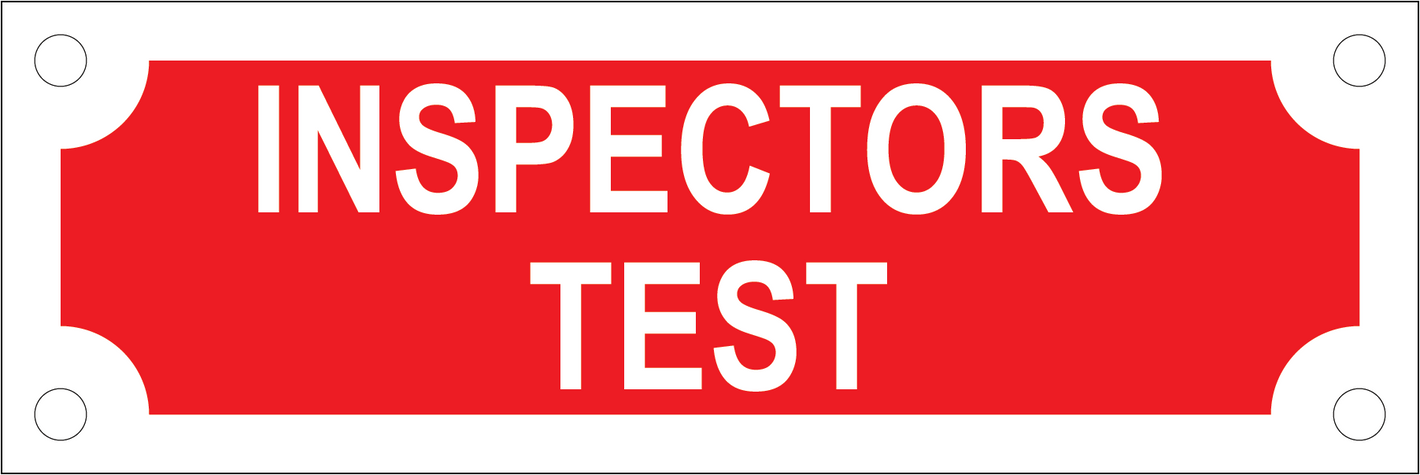Inspectors Test Sign, Aluminum, F-224