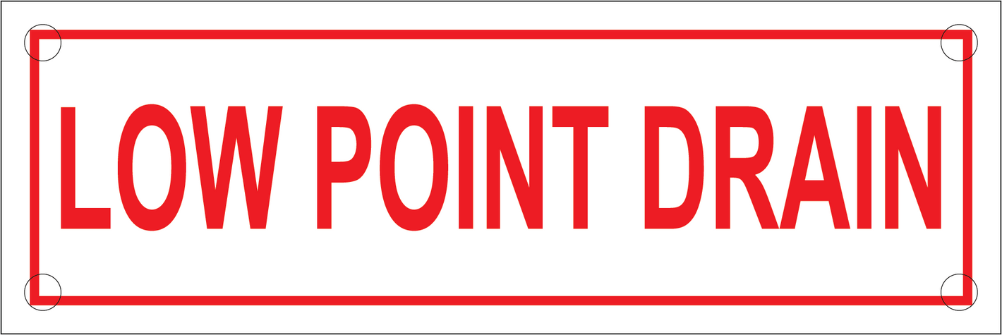 Low Point Drain Sign, Aluminum, F-226