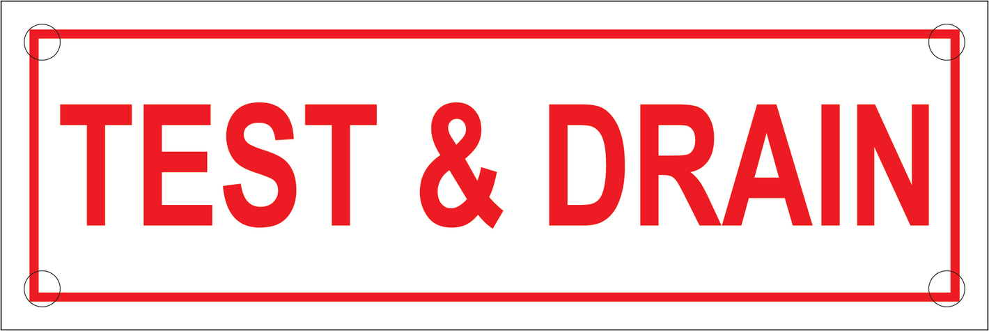 Test and Drain Sign, Aluminum, F-235