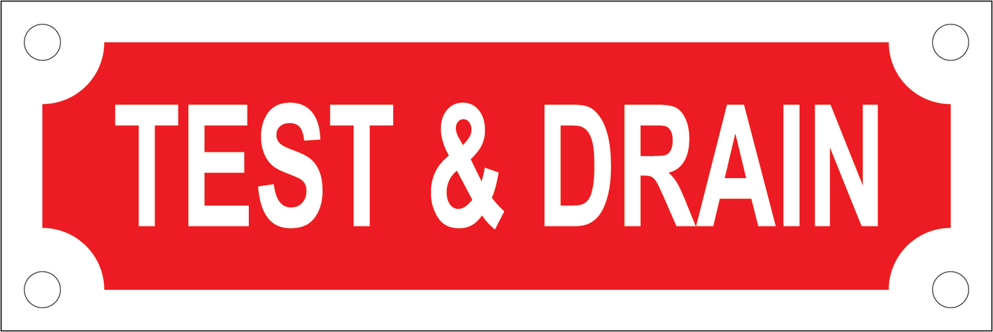 Test and Drain Sign, Aluminum, F-236