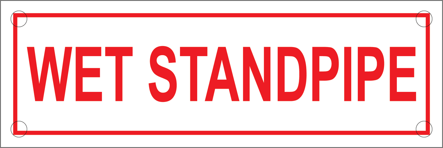 Wet Standpipe Sign, Aluminum, F-240