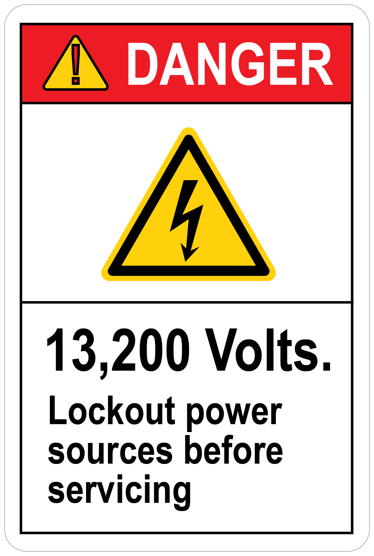 13200 Volts Lockout Power Sources Before Servicing, Vinyl Decal, PUV-101