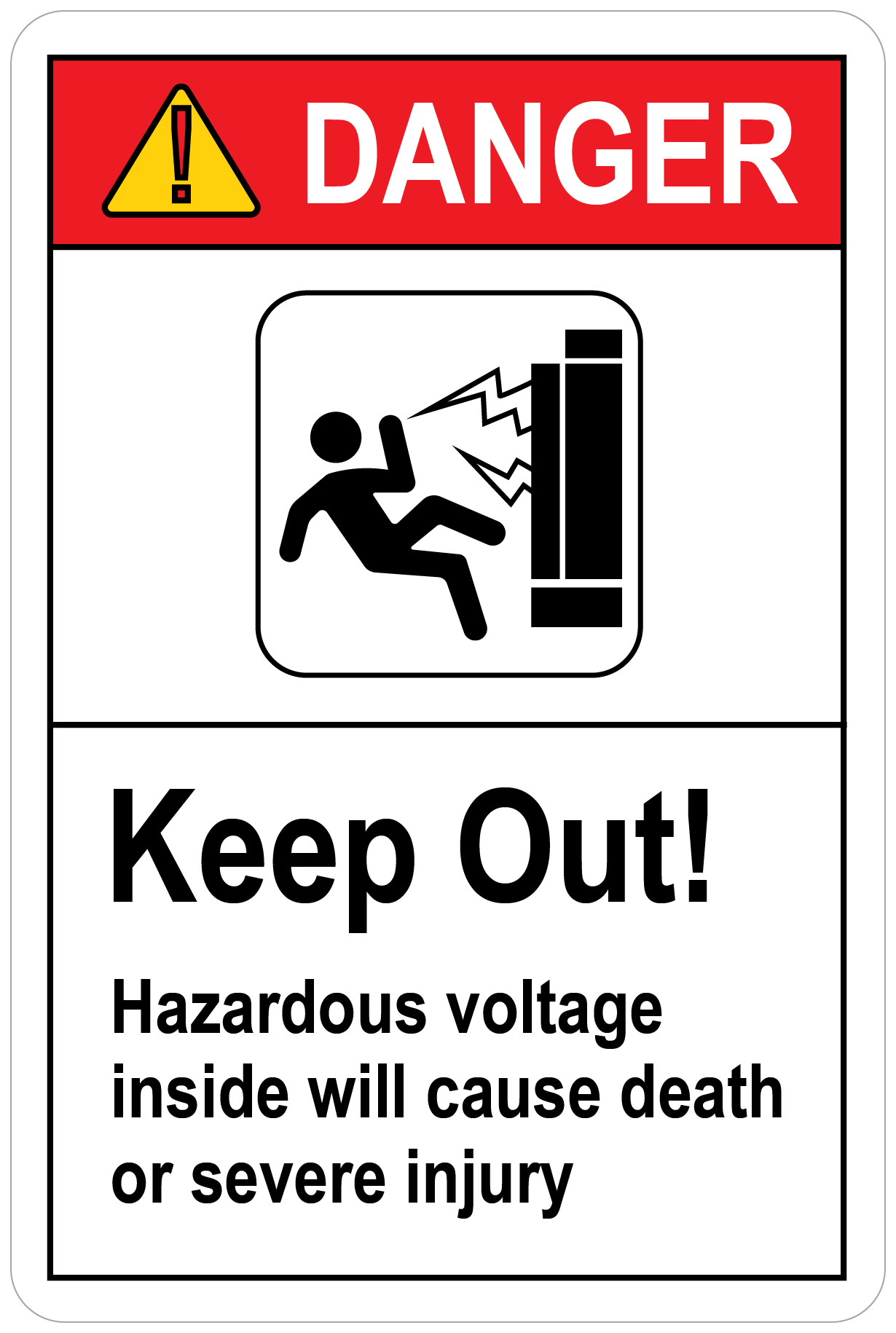 Keep Out Hazardous Voltage Inside Will Cause Death Or Severe, Vinyl Decal, PUV-103