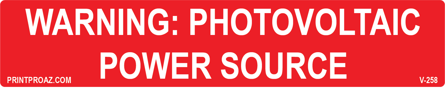 5.75x1.125 Warning: Photovoltaic Power Source, Vinyl Decal Solar Labels, V-258