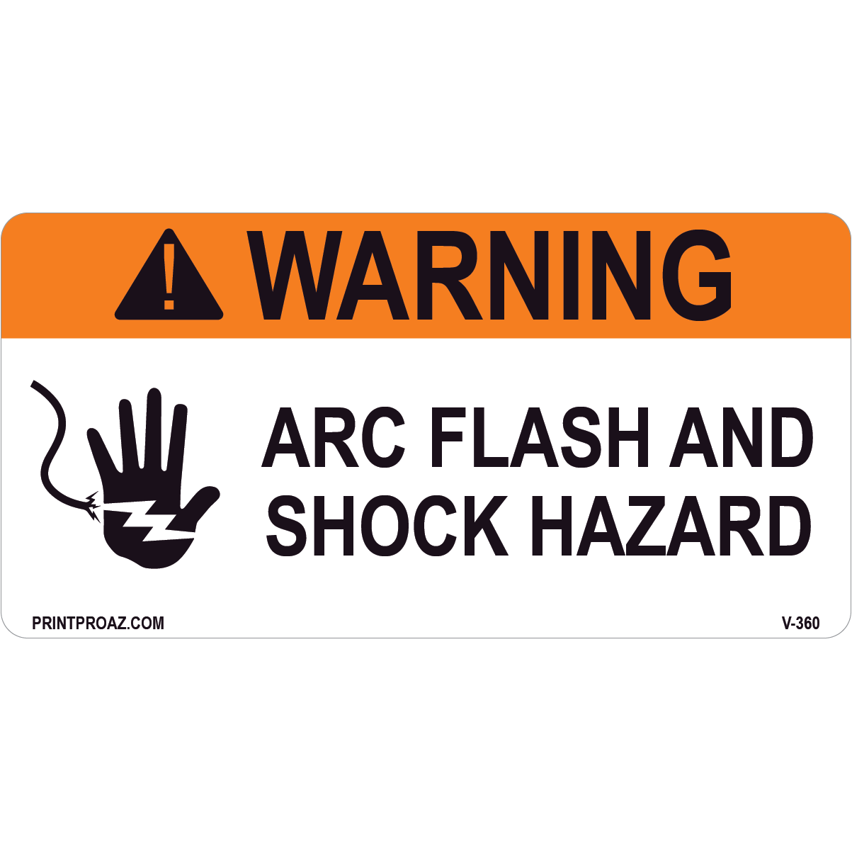 Warning Arc Flash Hazard, Vinyl Decal, V-362-363