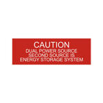 Caution Dual Power Source Second Source Is Energy Storage System PV-245