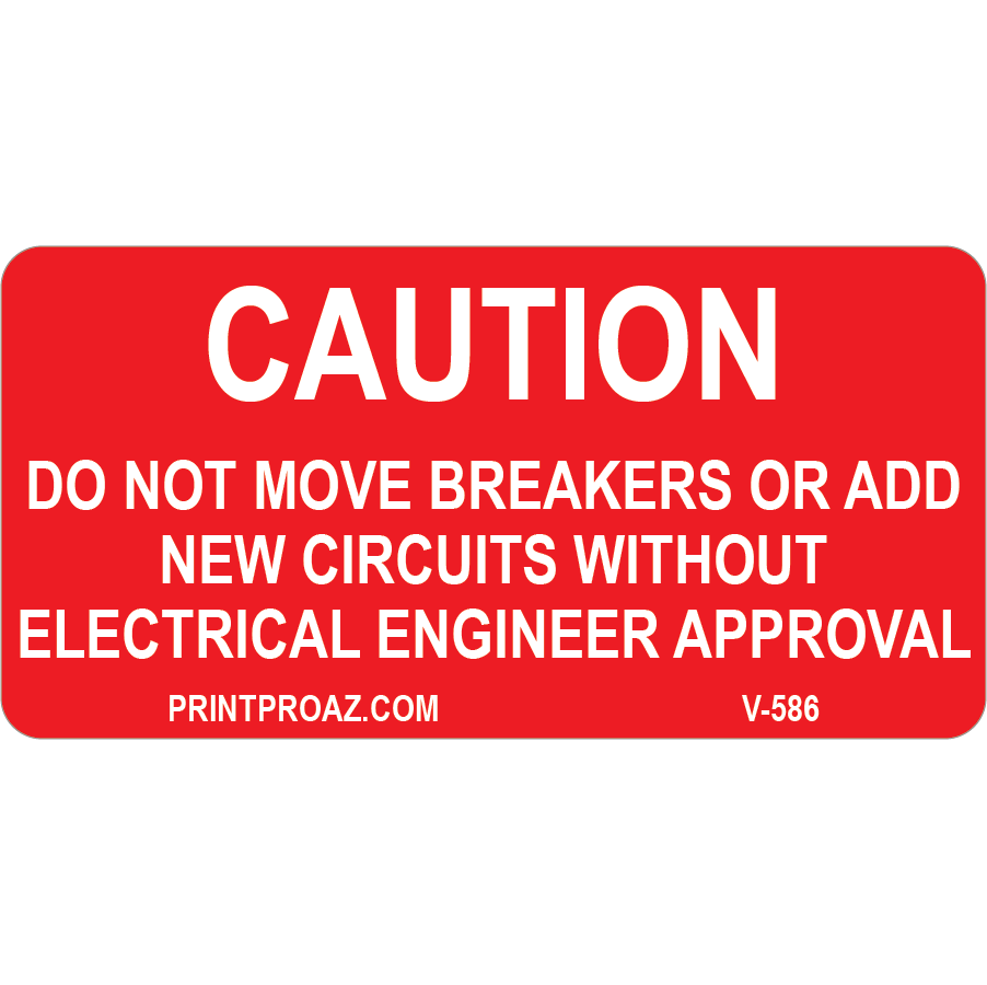 1.5x3 Caution Do Not Move Breakers V-586 Decal Solar Labels