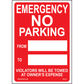 Emergency No Parking  Violators will be towed Signs, Aluminum, PS-274