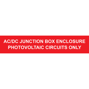 10x2 AC/DC Junction Box Enclosure, Plastic Solar Labels, PV-187