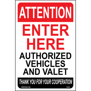 Attention Enter Here Sign, Aluminum, PS-305