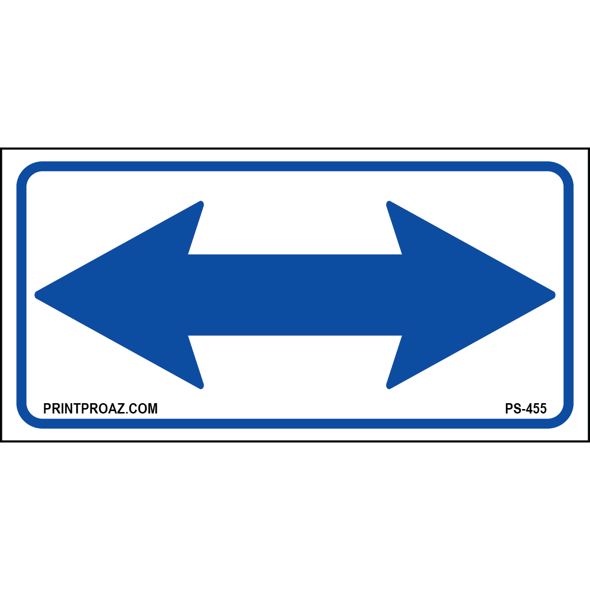 12x6 Blue Double Arrow Sign, Aluminum, PS-455