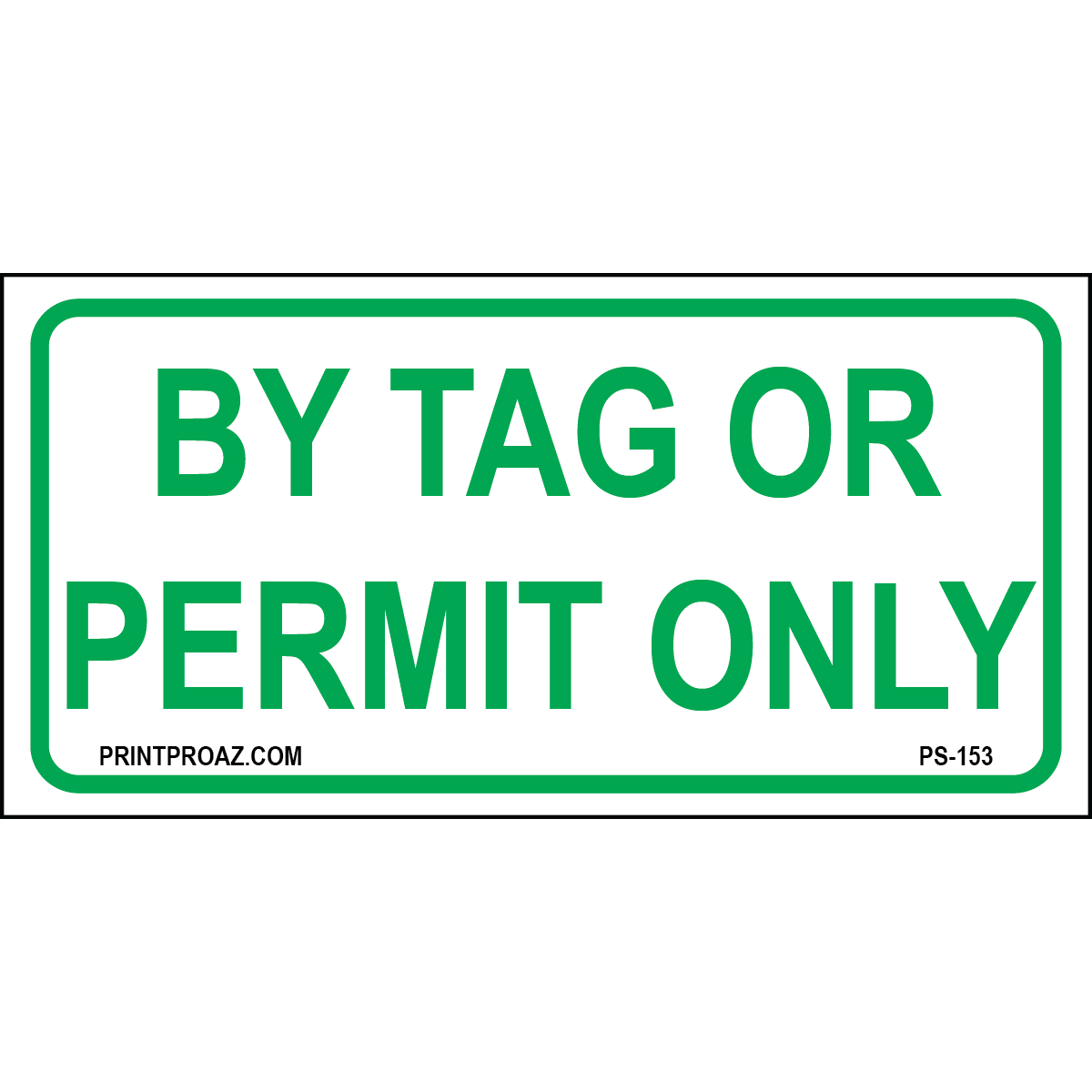 12x6 Maryland Accessible Parking Sign (by Tag or Permit Only Sign), Aluminum, PS-153