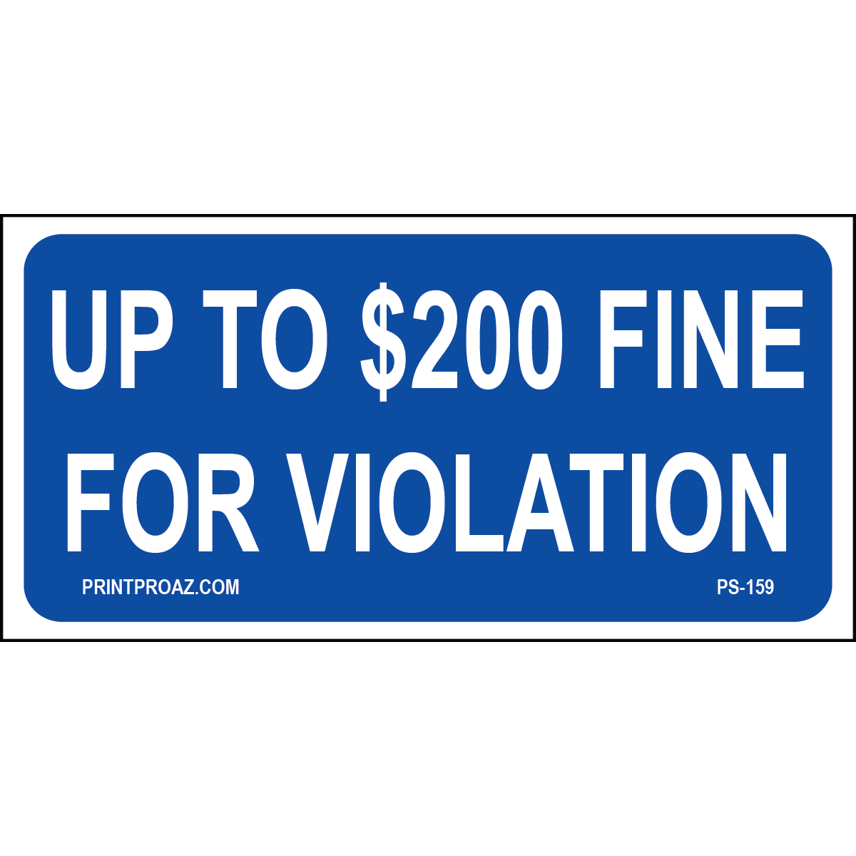 12x6 Minnesota Accessible Parking Penalty Sign, Aluminum, PS-159