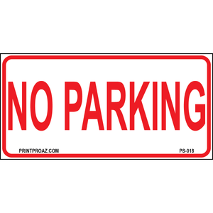 12x6 aluminum No Parking restriction sign
