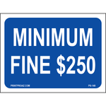 12x9 California Minimum Fine $250 parking enforcement sign printed on durable rust-resistant aluminum for outdoor accessible parking compliance