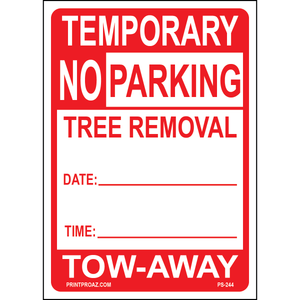 Temporary No Parking Tree Removal Signs, Aluminum, PS-244