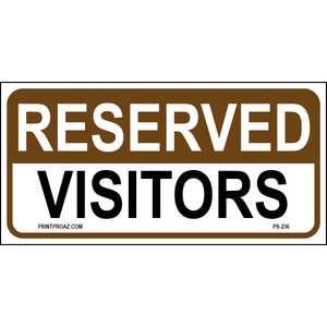 14x7 Reserved Visitors Sign, Aluminum, PS-236