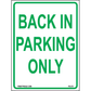 Back In Parking Only Sign, Aluminum, PS-373