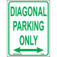 Diagonal Parking Only Signs, Aluminum, PS-266