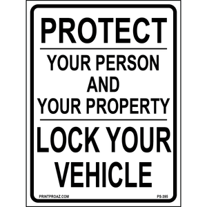 Lock Your Vehicle Sign, Aluminum, PS-395