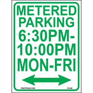 Metered Parking Mon-Fri Sign, Aluminum, PS-365