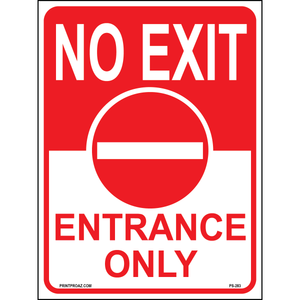 No Exit, Entrance Only Sign, Aluminum, PS-283